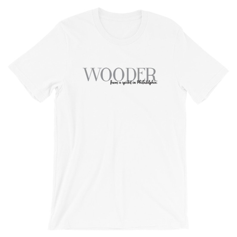 Wooder T-Shirt Funny Philadelphia Slang Apparel